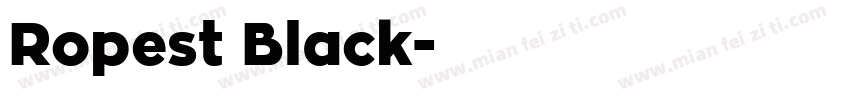 Ropest Black字体转换